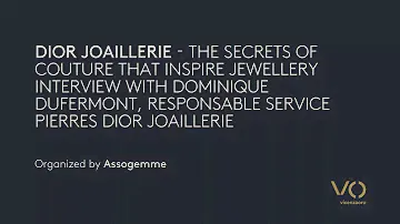 VOJ23 | DIOR JOAILLERIE - THE SECRETS OF COUTURE THAT INSPIRE JEWELLERY [ENG]