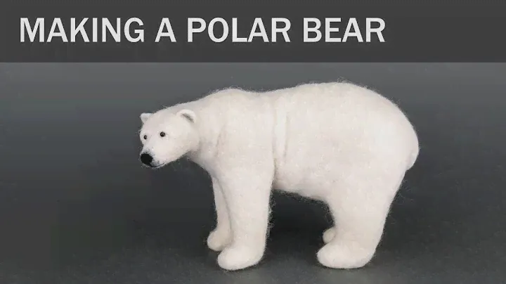 Needle Felting A Polar Bear | Making Felted Realistic Animals